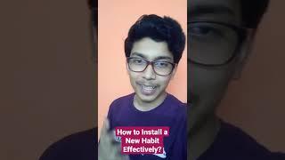 How to Install a New Habit? | Learn Everyday - Ep 1