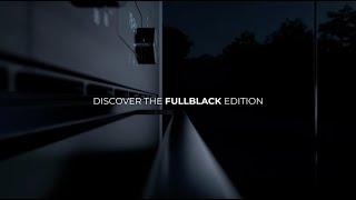 Discover the FullBlack Edition