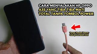 Cara Menyalakan Hp Oppo A3s yang Tiba Tiba Mati Tanpa Tombol Power | Tombol Power Oppo Rusak