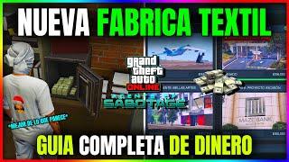 GUIA COMPLETA NUEVA "Fabrica Textil" GTA5 Online! GOLPES, DINERO PASIVO, MISIONES, MEJORAS y MÁS!