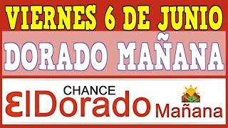 DORADO MAÑANA Resultados VIERNES 6 de JUNIO de 2025