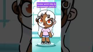 Avatar World idée de personnages pt 1 #avatarworld