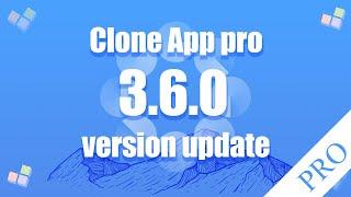 Clone app pro version 3.6.0 update｜Clone app pro ︱clone app