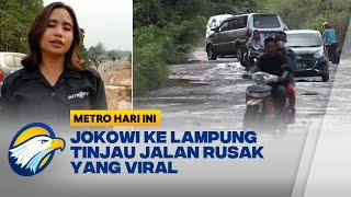 Jalan Rusak di Lampung  Viral, Jokowi Siap Tinjau Langsung