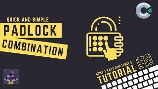 How to make a COMBINATION LOCK in Construct 3 - Easy Tutorial