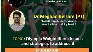 Physio TV : Olympic Weightlifters: Issues and Strategies to Address it