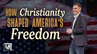 How Christianity Shaped America’s Freedom | Tim Barton