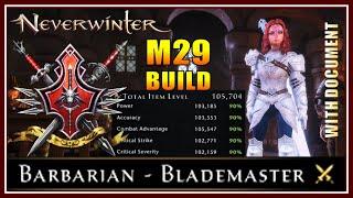 NEW Barbarian Blademaster M29 Build! (max stats, 105.7k IL) Fire-themed and Versatile! - Neverwinter