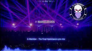 G-Member - The Final Hardclassics Pre-mix