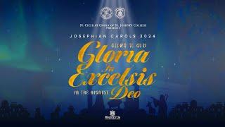 Gloria In Excelsis Deo - Josephian Carols 2024 - LIVE