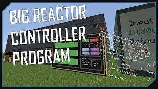 Big Reactors - COMPUTERCRAFT PROGRAM AUTOMATION - SHOWCASE