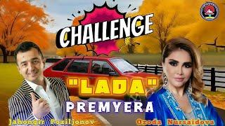 OZODA - Lada | Bojalar (CHALLENG) PREMYERA