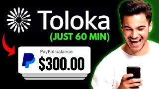 Toloka SECRETS: Earn $300 Quick & Simple