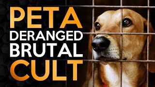 The Deranged Cult of PETA