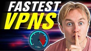 Best VPN for Speed (2025) - Top 3 Fastest VPN Picks