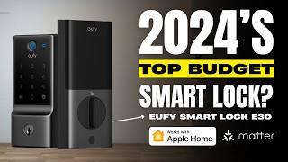 2024’s Top Budget Smart Lock? Discover the Eufy Smart Lock E30!