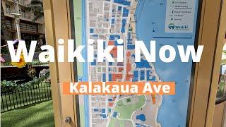 WAIKIKI NOW | Kalakaua Ave | OAHU