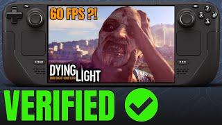 Dying Light Enhanced Edition on LCD Steam Deck! - 60 FPS? Best Way to Play!