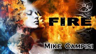 Fire by Mike Campisi