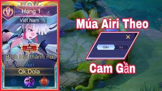 Theo Ae Thì Múa Airi Cam Nào Là Mượt Nhất Gần Hay Xa ?