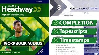 New Headway Beginner 5th Edition - Unit 8: Home Sweet Home || Workbook
