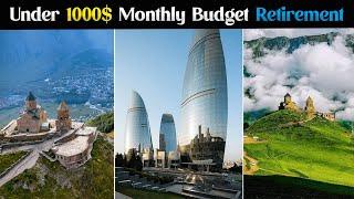 Top Countries & Best Cities For Early Retirement on a $1000 Monthly Budget