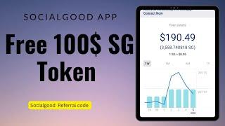 100$ SG Signup Bonus | Socialgood app referral code | Insta withdrawal | #SocialGoodApp_CryptoBack