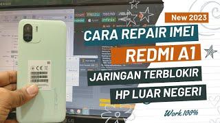 Cara Perbaiki Redmi A1 Jaringan Terblokir | Hp Luar Negeri | Ganti imei | Repair imei #imei #redmi