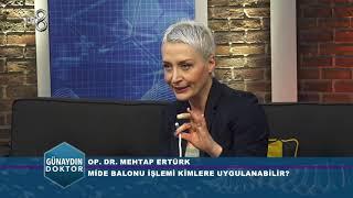 MİDE BALONU KİMLERE UYGULANABİLİR? OP. DR. MEHTAP ERTÜRK