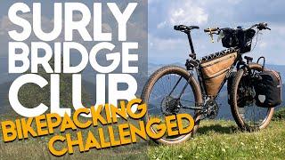 What to expect: Surly Bridge Club on Mixed Terrain Bikepacking