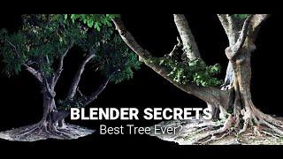 Blender Secrets - Best Tree Ever?