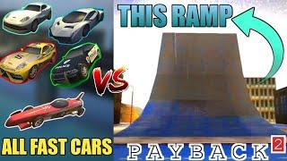 PAYBACK 2 ALL FAST CARS VS RAMP WHICH IS BEST AT STUNT JUMP?