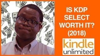 Is KDP Select Worth It? (2018)