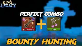 Hunter Blade + Love Is So Perfect Combination - King Legacy