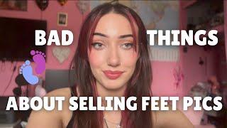 Bad things about selling feet pictures