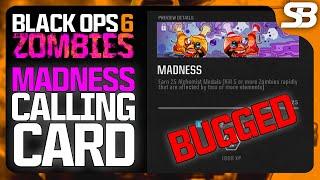 BO6 Madness Calling Card (Black Ops 6 Zombies Madness Calling Card)