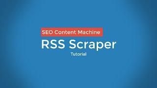 RSS Scraper Tutorial