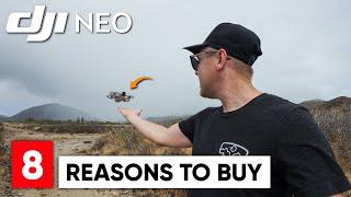 DJI Neo - 8 Reasons TO Buy it!