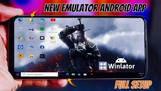 NEW WINLATOR-MOD SETUP/SETTINGS/REVIEW | NEW WINDOWS EMULATOR ON ANDROID