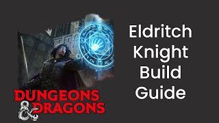 Eldritch Knight (Fighter) Build Guide in D&D 5e - HDIWDT