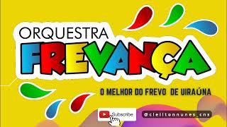 O MELHOR DO FREVO • Orquestra Frevança toca as melhores do frevo.