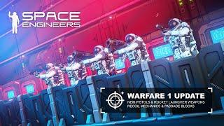 Space Engineers: Update 1.198 - Warfare 1: Field Engineer