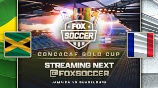 Jamaica vs Guadeloupe | CONCACAF Gold Cup  | FOX SOCCER