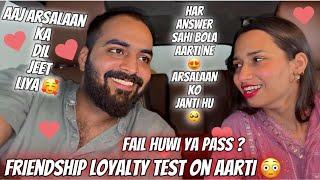 Arsalaan Ka Dil Jeet Li Aarti Ne | Loyalty Test On Aarti 🫣 | Day3 Ramzaan Vlog |AtrangiArsalaan️