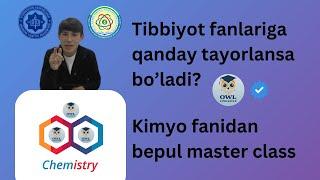 Tibbiyot fanlarini qanday o'rgansa bo'ladi? | Kimyo va Biologiya