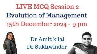 3rd Live MCQ Session - Evolution of Management