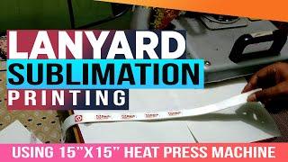 How to Sublimation Multicolor Digital Lanyard Print Using 15"x15" Heat Press Machine. #SprintGraphix