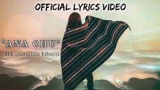 Hmar Hla Thar 2021 || B.Lalsanglien Inbuon || Ana Chu (Cover) || Official Lyrics Video