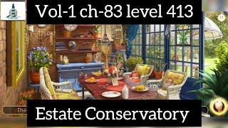 June's journey volume 1 Chapter 83 level 413 Estate Conservatory