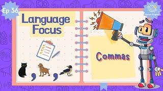 Ep36 - Commas | Language Focus for Kindergarten | EYFS